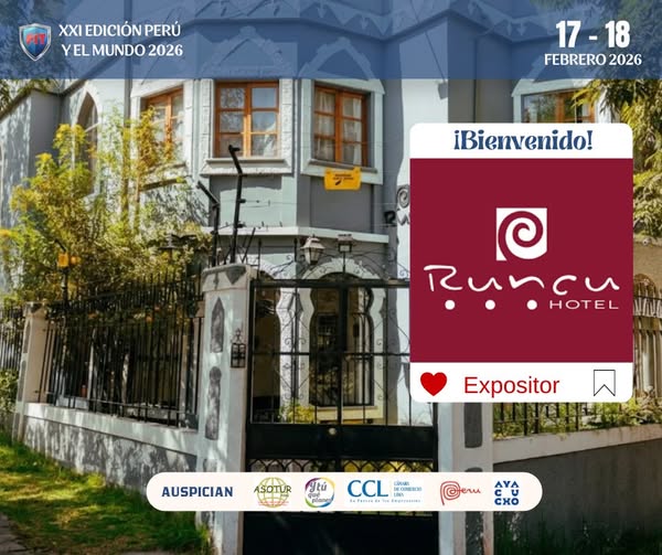 MorochucosReps's tweet photo. https://t.co/LZP6BZ1wan ¡BIENVENIDO  RUNCU HOTEL , A XXI LA FERIA INTERNACIONAL DE TURISMO PERÚ Y EL MUNDO 2026! Nos vemos el 17 y 18 de febrero del 2026 en Miraflores. https://t.co/L6XPaciFWd