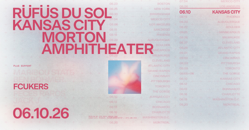 JUST ANNOUNCED! <a href="/RufusDuSol/">RÜFÜS DU SOL</a> NORTH AMERICA 2026
June 10 at Morton Amphitheater with special guest Fcukers
Sign up now for presale access at livemu.sc/rufusdusol.