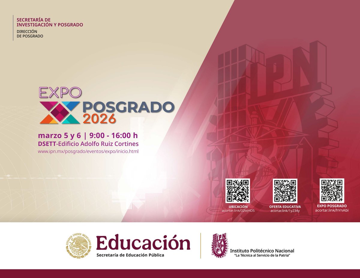 📢 ¡𝐅𝐮𝐭𝐮𝐫𝐨𝐬 𝐌. 𝐞𝐧 𝐂. 𝐲 𝐃𝐨𝐜𝐭𝐨𝐫𝐞𝐬!

Ya vienen las fechas para la 𝐄𝐗𝐏𝐎 𝐏𝐎𝐒𝐆𝐑𝐀𝐃𝐎 𝟐𝟎𝟐𝟔 del <a href="/IPN_MX/">IPN</a>. Conoce toda la oferta para continuar tu formación científica y tecnológica. 🧬📚

📅 5 y 6 de marzo 
🕘 9:00 - 16:00 h 
📍 DSETT - Edificio Adolfo