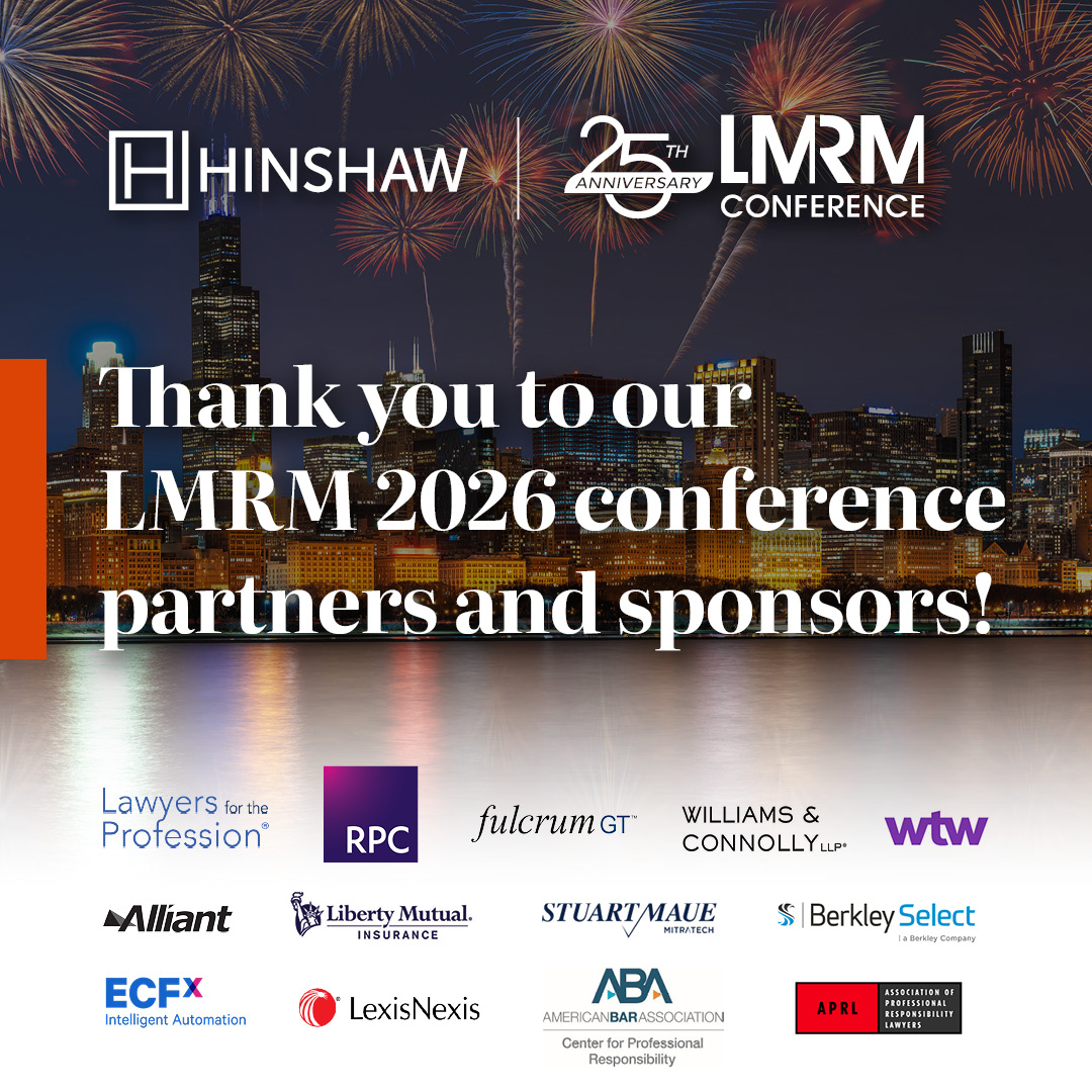 hinshaw's tweet image. Thank you to all our sponsors and strategic partners for your support of Hinshaw’s 25th Annual #LegalMalpractice &amp;amp; Risk Management Conference!

Learn more and register today: hinshawlaw.com/en/legal-malpr…

#LMRM2026 #ProfessionalLiability #Legal
