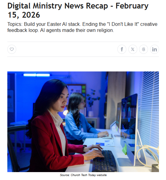 DigitalMinLabs's tweet photo. Digital Ministry News Recap - February 15, 2026 https://t.co/5h0GijxSbU https://t.co/37bEvjb7bI