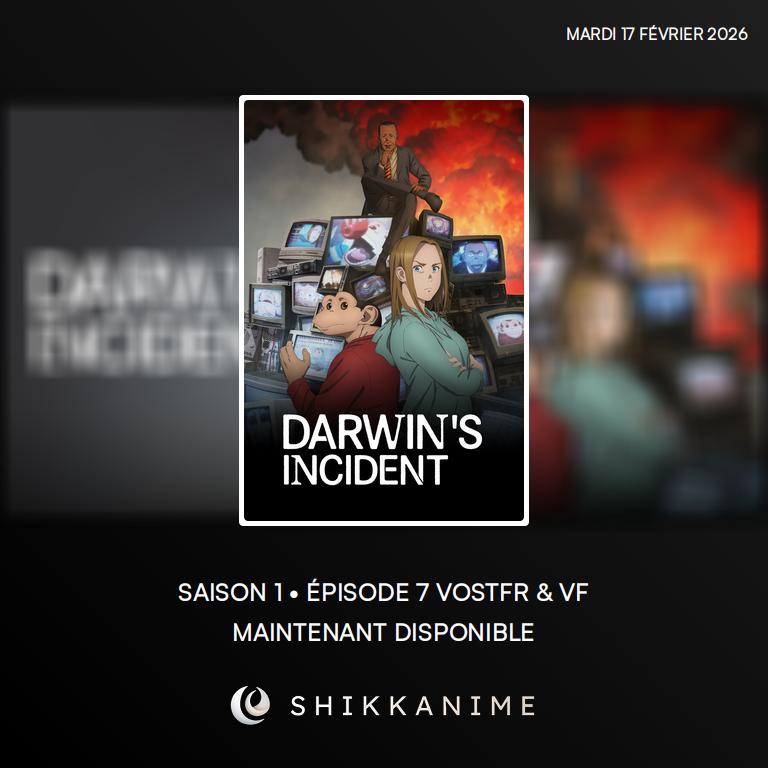 📺 L'épisode 7 de #DarwinsIncident est maintenant disponible en VOSTFR &amp; VF !

ℹ️ Lien : shikkanime.fr/r/65c3bcc2-92b…

#Anime