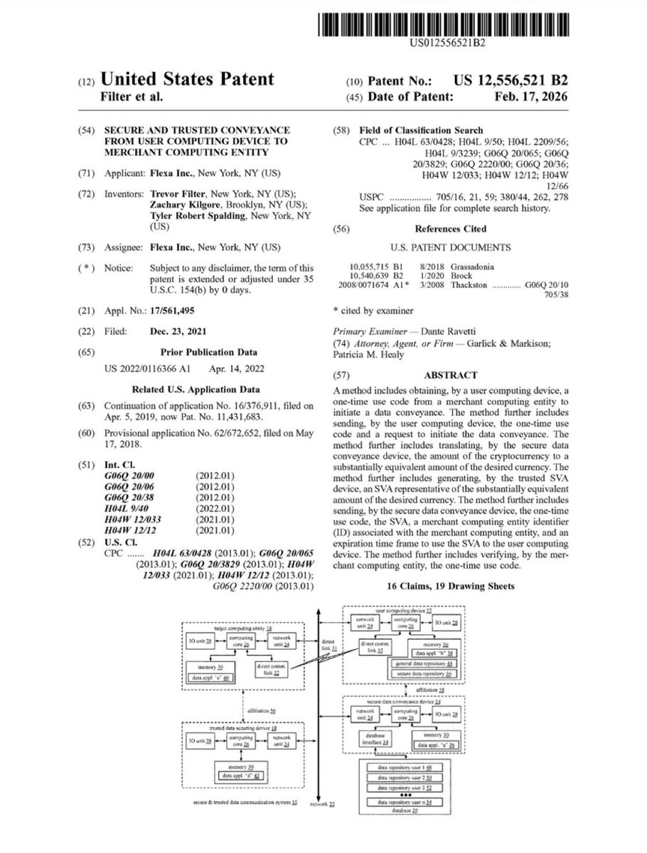 🚨 **PATENT ALERT** 🚨  

<a href="/FlexaHQ/">Flexa</a> just locked in US Patent 12,556,521 B2** — granted **TODAY** (Feb 17, 2026) — and it’s a straight-up **game-changer** for secure crypto payments!  

**Title:** Secure and Trusted Conveyance from User Computing Device to Merchant Computing Entity