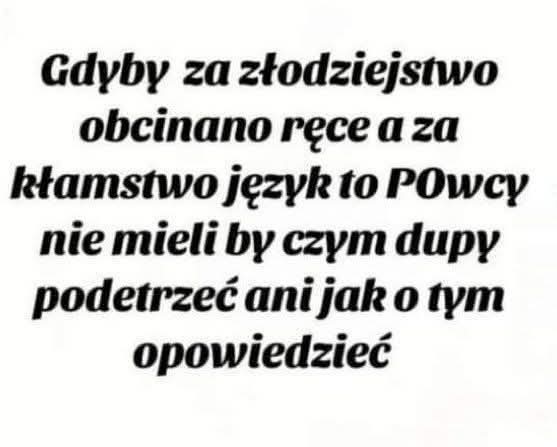 cała banda 13 grudnia musiała by lizać jeden drugiemu dupy