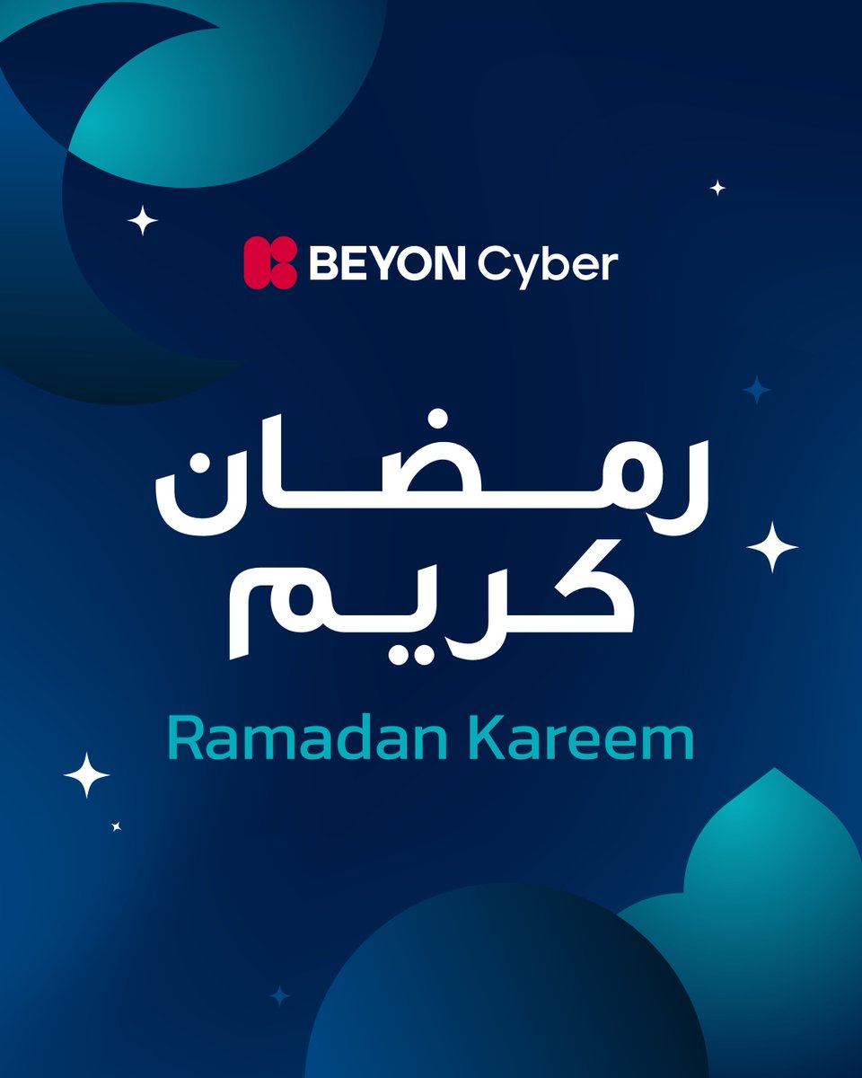 BeyonCyber's tweet photo. Wishing you and your families a blessed Ramadan.
نهنئكم بحلول شهر الخير والبركة، أعاده الله عليكم بالصحة والعافية 🌙✨ https://t.co/gYhZnUSt7p