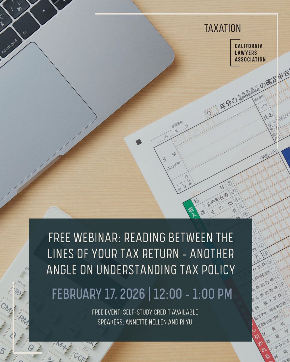 ⏰Today! Don’t Miss This Free Tax Webinar

Join Women in Tax at 12 PM PT for Reading Between the Lines of Your Tax Return – Another Angle on Understanding Tax Policy.

Speakers: Annette Nellen, CPA, Esq. &amp; Ri Yu, Esq.

📚 Register now before it starts: calawyers.org/event/free-web…