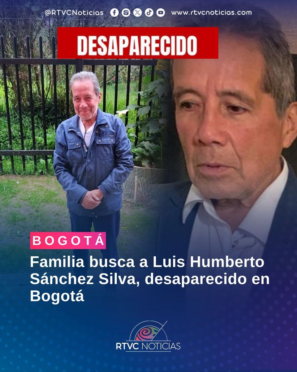 RTVCnoticias's tweet photo. #PersonaDesaparecida | Luis Humberto Sánchez Silva fue reportado como desaparecido tras ser visto por última vez el sábado 14 de febrero, hacia las 2:00 p. m., en el barrio Normandía segundo sector, en Bogotá. Sus familiares indicaron que reside en el sector de Suba y que no han logrado establecer contacto desde entonces. 🚨

Su esposa, Carmen Elena Guette Sabalza, solicita apoyo ciudadano para obtener información que permita ubicarlo. Cualquier dato puede ser reportado al número 311 203 9267.