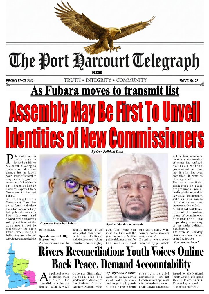 PhcTelegraph's tweet photo. OUT NOW: The Port Harcourt Telegraph Vol VII. No. 27

- Fubara names New Commissioners for House screening.
- Ogbonna Nwuke on the political path to 2027.
- Tragedy: PH sex worker found dead after marathon sex session.

Read here:
https://t.co/EgwHoaNTTH

#Fubara #Wike #Rivers https://t.co/JLknocuMBx