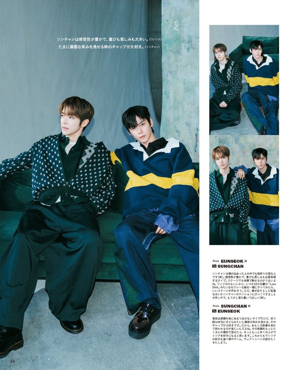 อึนซอก >> ซองชาน
ซองชานเป็นคนที่มีเอกลักษณ์ไม่เหมือนใครที่สุดที่เคยเจอมาเลยครับ(หัวเราะ) เขาเป็นคนที่ความรู้สึกละเอียดอ่อน เป็นคนประเภทที่แสดงออกหมดเลยทั้งความดีใจและเสียใจ บนเวทีก็เก่งเรื่องการดึงดูดคนด้วยสีหน้า ร่างกายก็แข็งแกร่ง ถ้าวันนึงได้ลองทำเพลงแนวเซ็กซี่ๆ แบบ Love shot