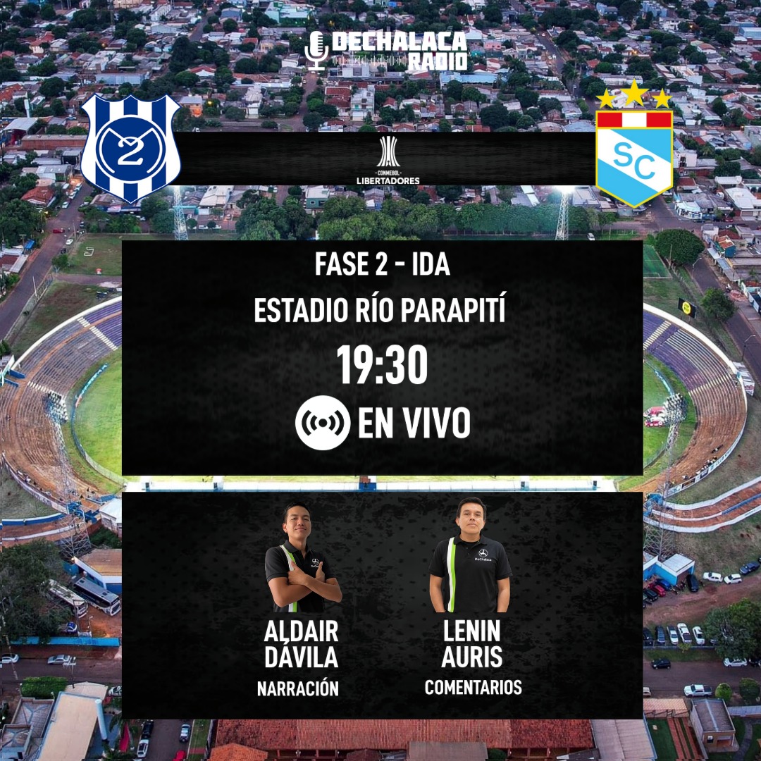 [HOY] #CopaLibertadores 🌎 por #DeChalacaRadio

🏆 Fase 2 - ida

🐓 Sportivo 2 de Mayo 🆚 Sporting Cristal 🍺

🏟 Estadio Río Parapití (Pedro Juan Caballero)

🎙 Narración: Aldair Dávila
🗣 Comentarios: Lenin Auris

🎧 ¡Escúchalo en vivo en nuestra radio web! 👉