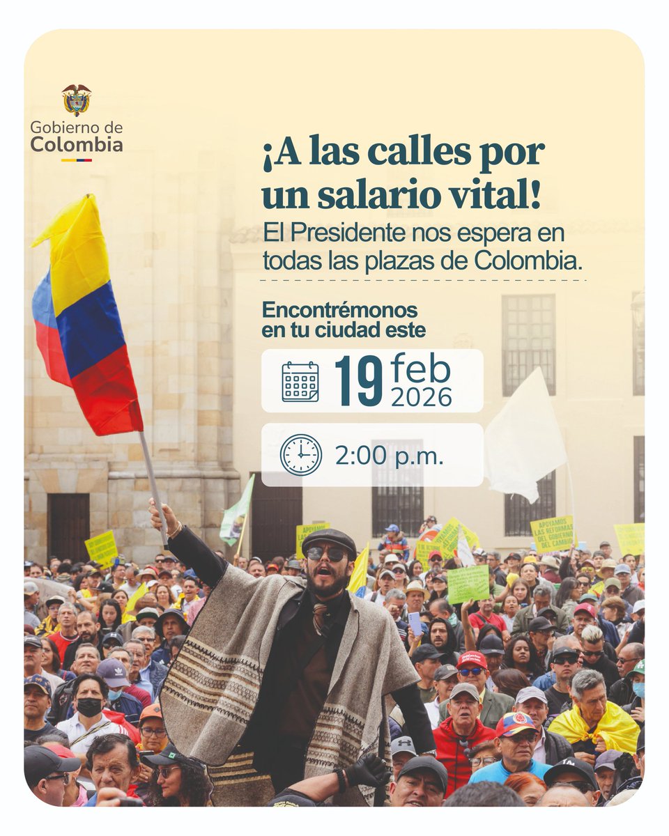 El Presidente <a href="/PetroGustavo/">Gustavo Petro</a> convoca al pueblo trabajador de Colombia a defender el Salario Vital decretado para 2026.

Este jueves 19 de febrero, desde las 2:00 p. m., salgamos juntos #ALasPlazasPorElSalarioVital para defender el salario que garantiza una vida digna.