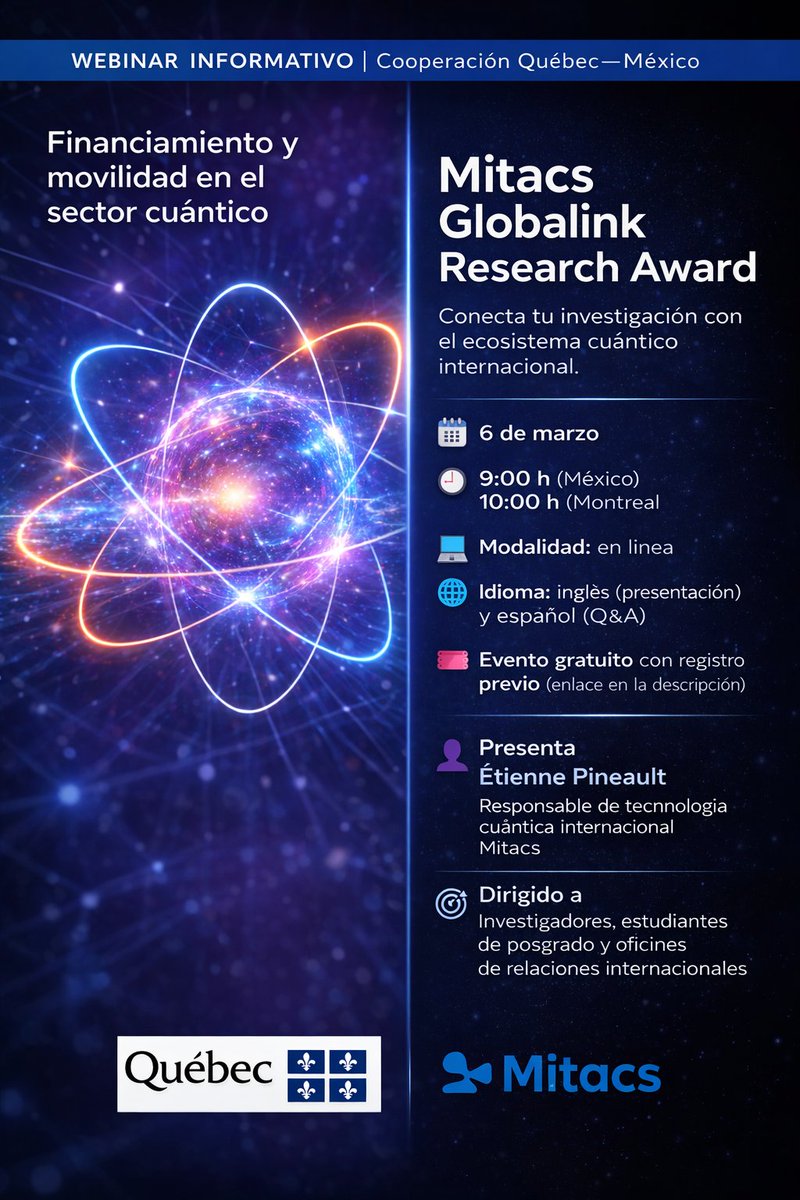 🔬⚜️ Financiamiento y movilidad en el sector cuántico

Te invitamos a conocer el programa Mitacs GRA, que apoya la movilidad de estudiantes e investigadores entre Canadá y México

🗓️ 6 marzo
🕘 9:00 MX
🌐 Inglés + Q&amp;A en español
🎟️ Gratis (registro): forms.gle/RnjhjGf11SZxdy…