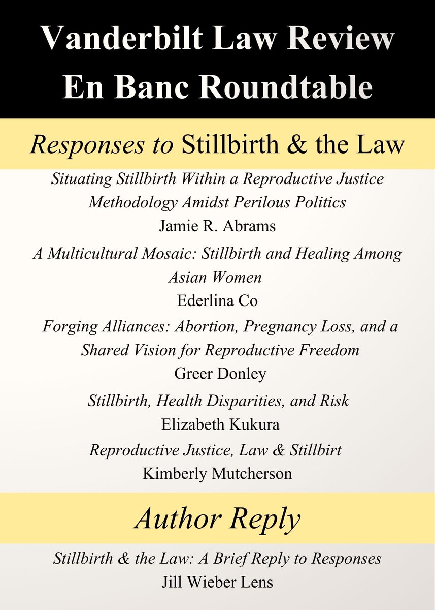 VandLRev's tweet photo. Vanderbilt Law Review En Banc is excited to share the following roundtable centered around Professor Jill Wieber Lens's book Stillbirth &amp; the Law available at https://t.co/U2CAIStaBK. Here's what's inside: https://t.co/ukYfIVwQc9