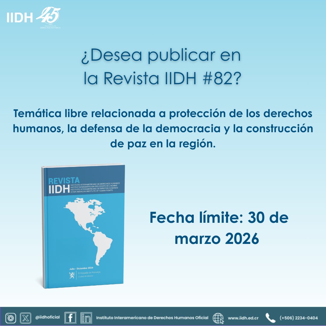 IIDHoficial's tweet photo. ¿Desea publicar en la Revista IIDH?

Además del idioma español, se anima a enviar artículos en inglés, portugués y francés.

Envíe su artículo al correo: comiteeditorial@iidh.ed.cr

Encuentre los requisitos en: https://t.co/9uWuVKmV6u

#IIDH #Revista #DerechosHumanos #Democracia https://t.co/RiP9OkOS0x