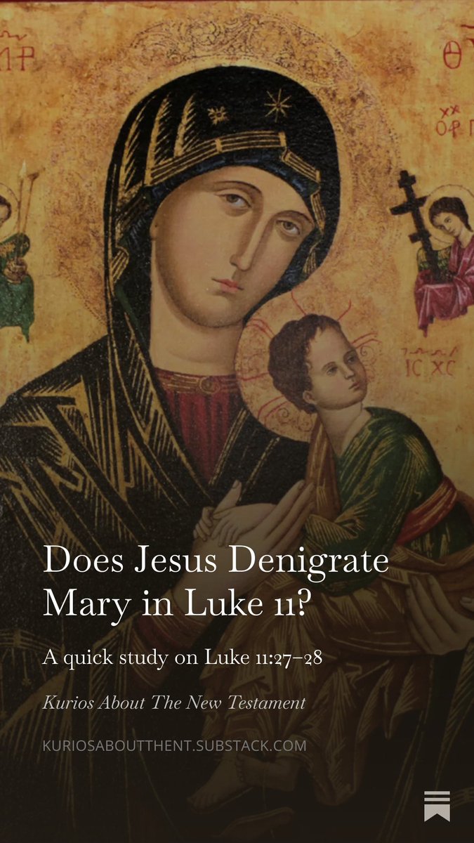 My latest SubStack article dropped this afternoon. 

This one is shorter than normal, but it's a quick exegetical analysis to combat those who try to claim Luke 11:28 has Jesus put Mary down. 

Many evangellies need to read the introduction to Luke again.