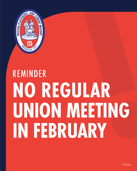 🚨 REMINDER 🚨

There will be 𝗡𝗢 regular union meeting in February.
Our next regular union meeting will be on:

📆 Saturday, March 28, 2026
⏰ 8:00 AM
📍 Local 534 Union Hall, 7 Frederika St, Dorchester, MA 02124

Full 2026 meeting schedule at 🔗 bostonlocal534.org/2026-union-mee…