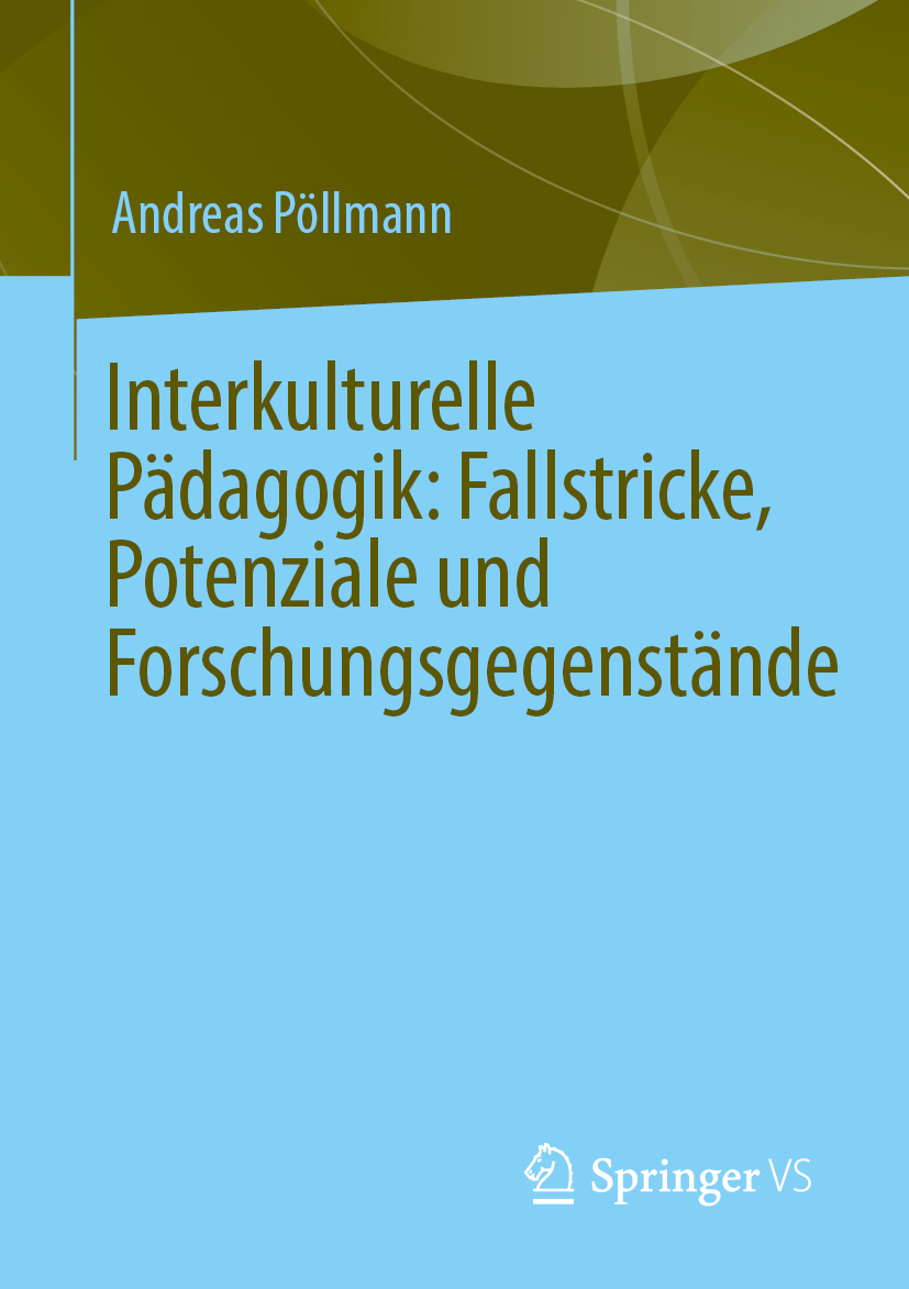 #Interkulturelle #Pädagogik: Fallstricke, Potenziale und Forschungsgegenstände | Springer Nature Link