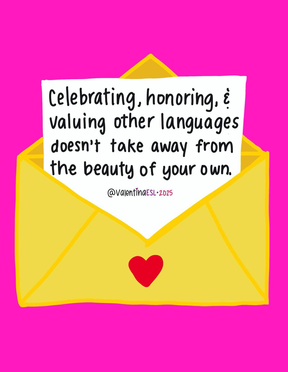 ValentinaESL's tweet photo. Celebrating, honoring, & valuing other languages doesn’t take away from the beauty of your own. It does not dim your light or make your language less important. No, when we recognize that language is a powerful part of identity, culture, & connection, we create space for every voice to shine. We can build communities where multilingualism is accepted, invited, & embraced as a STRENGTH rather than something to be feared. ♥️ Valentina