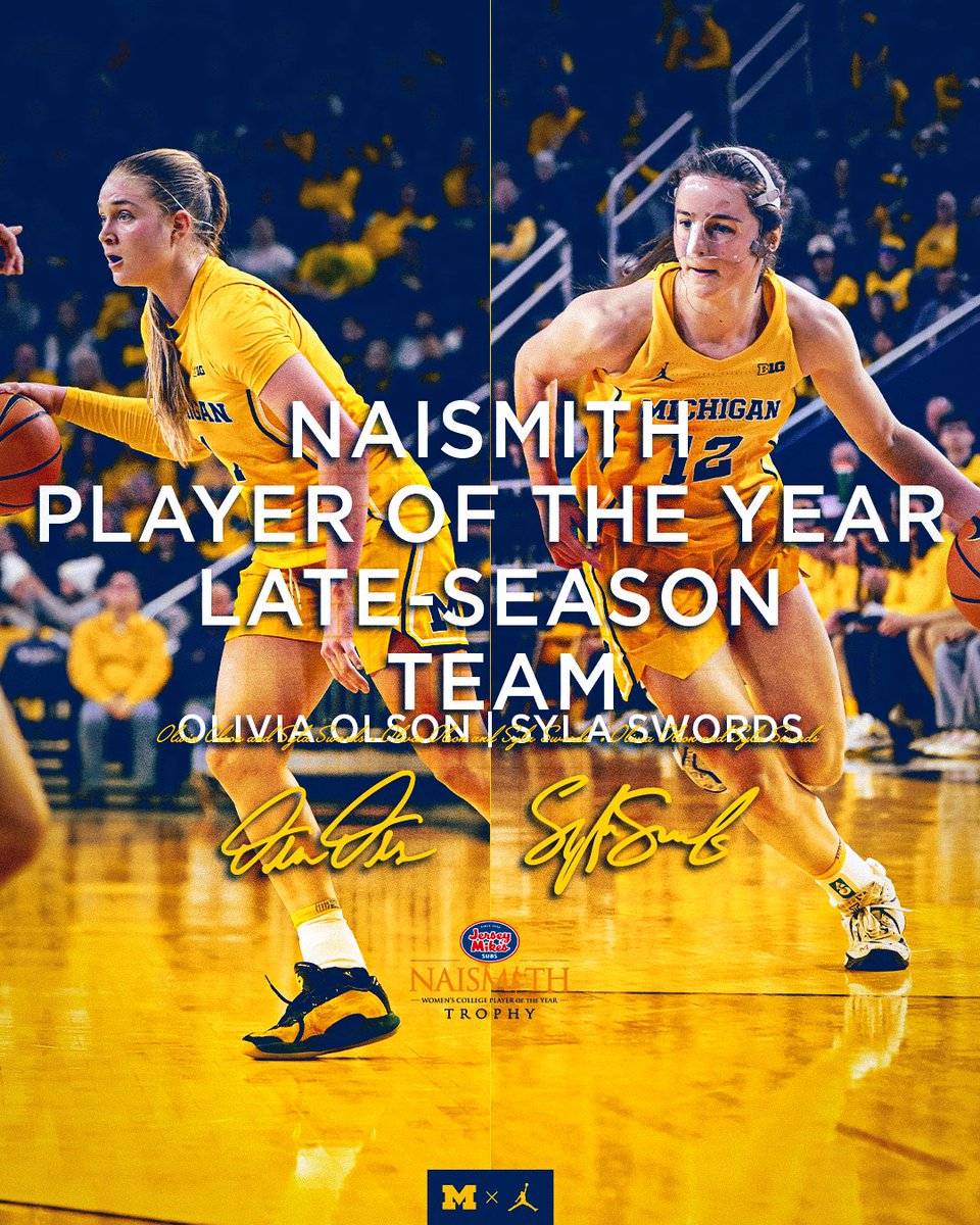 Olivia Olson and Syla Swords have been named to the Naismith Trophy Women's College Player of the Year Late-Season Team

#GoBlue