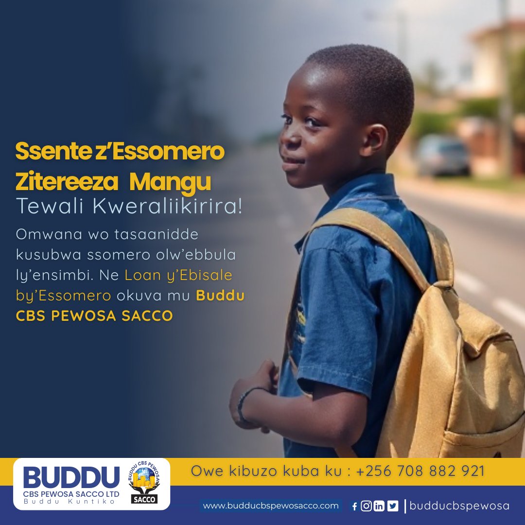 budducbspewosa's tweet photo. Twala abana basome ne Buddu CBS PEWOSA SACCO School fees loan 
#cbsfmug #pewosa #bugandakingdom #Buddu #FinancialEmpowerment @Buddukuntiko https://t.co/D77bgfoWUU