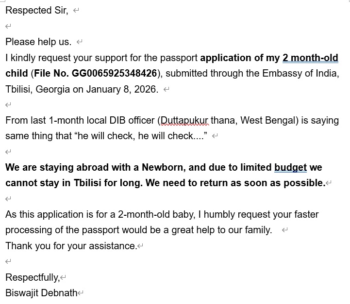 sumandebnath's tweet photo. @MEAIndia Respected Sir, 

Please help us. 
I kindly request your support for the passport application of my 2-month-old child (File No. GG0065925348426), submitted through the Embassy of India, Tbilisi, Georgia. 

My request letter in attached. 👇 https://t.co/eU5pBf6DuB