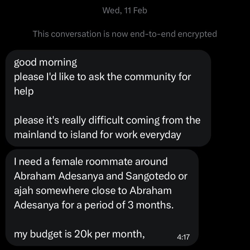 HELP!

Everyday, she pushes through an exhausting journey from Ogun to Lagos for work, returns home at midnight, then up again by 4am

Urgently needs a female roomie in Ajah,Abram Adesanya, Sangotedo for 3 mnths.Budget 20-30k monthly

Can U help or know someone who can, pls hola