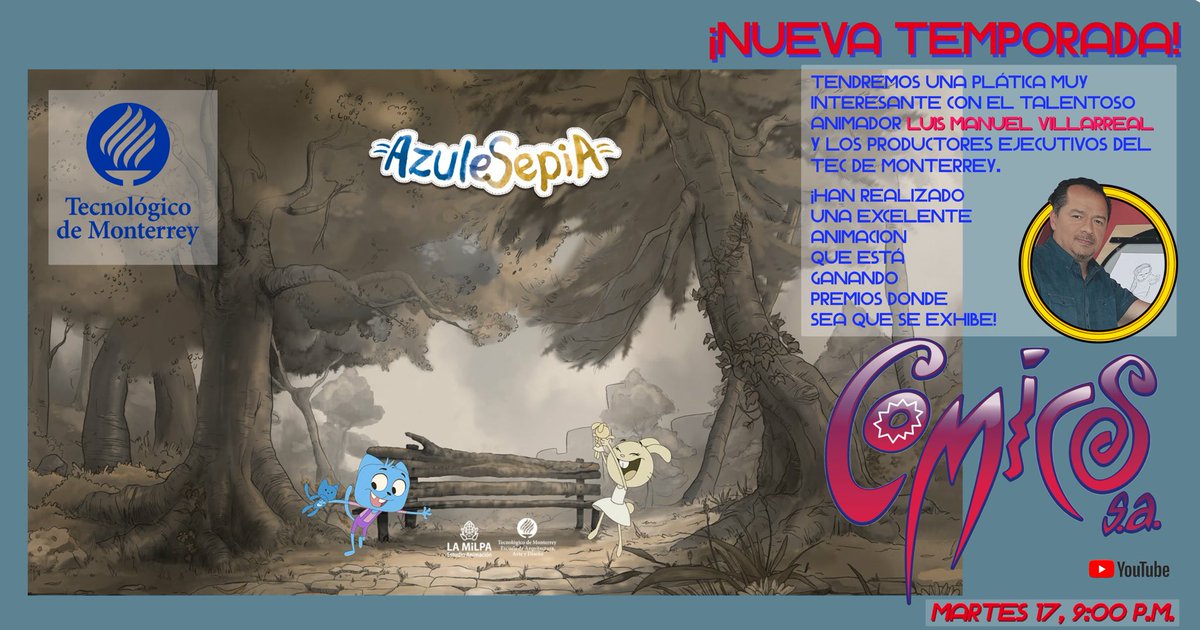 ComicsSAOficial's tweet photo. Además de nuestro tema de hoy, vamos a tener el orgullo de platicar con Luis Manuel Villareal y los productores ejecutivos del @TecdeMonterrey , sobre un proyecto estudiantil de animación.

#comicssa
#animacion
#TecdeMonterrey
#LuisManuelVillareal https://t.co/T7xTQnUwHn