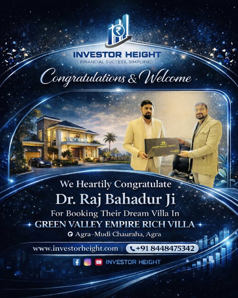 🏛️ CELEBRATING EXCELLENCE: INVESTOR HEIGHT WELCOMES DR. RAJ BAHADUR JI TO GREEN VALLEY EMPIRE RICH VILLA

At Investor Height, We are delighted to announce the successful villa booking by Dr. Raj Bahadur Ji at the prestigious Green Valley Empire Rich Villa, Agra.

#investorheigh