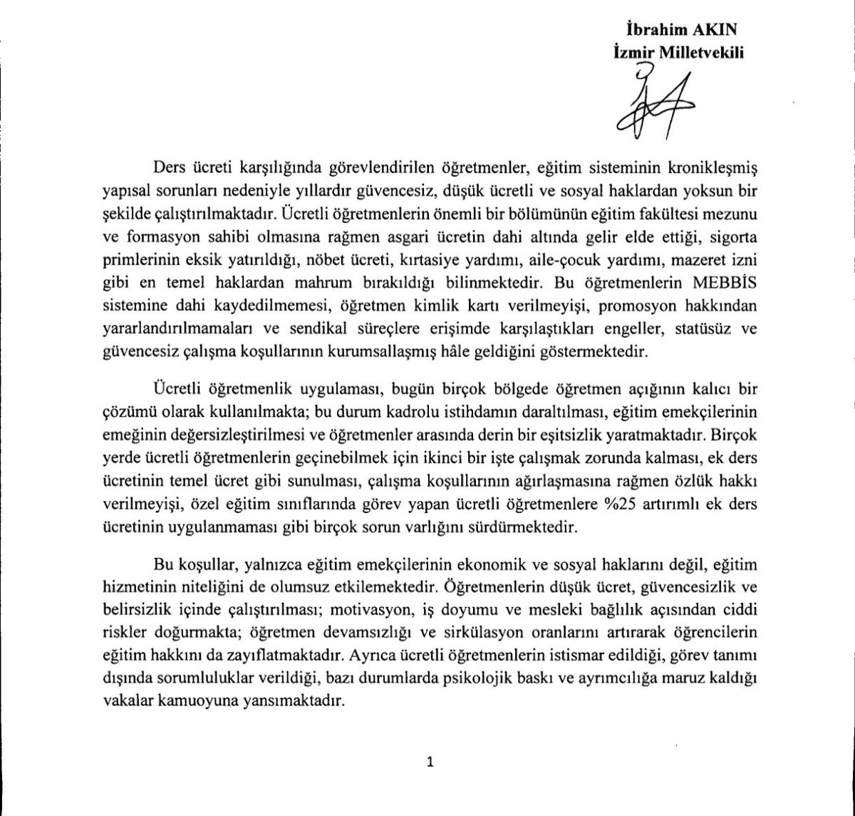 Ücretli öğretmenler için yasal düzenleme elzemdir. <a href="/ibrahimyesilsol/">İbrahim Akın</a> vekilimize ücretli öğretmenler adına teşekkür ederiz.<a href="/Akparti/">AK Parti</a> <a href="/Yusuf__Tekin/">Yusuf Tekin</a> <a href="/DEMGenelMerkezi/">DEM Parti</a> <a href="/tipgenelmerkez/">Türkiye İşçi Partisi</a> <a href="/BTP_Parti/">Bağımsız Türkiye Partisi</a> <a href="/iyiparti/">İYİ Parti</a> <a href="/SaadetPartisi/">Saadet Partisi</a>