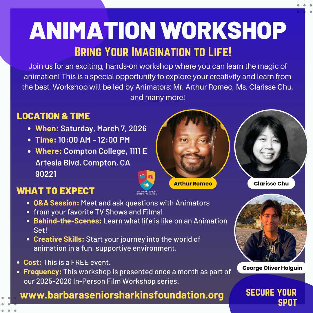 Join the Barbara Senior Harkins Foundation for a FREE Animation Workshop at Compton College! Learn from the pros who work on your favorite TV shows and films. 🎬✨ Limited spots available—don't miss out! 🏃💨