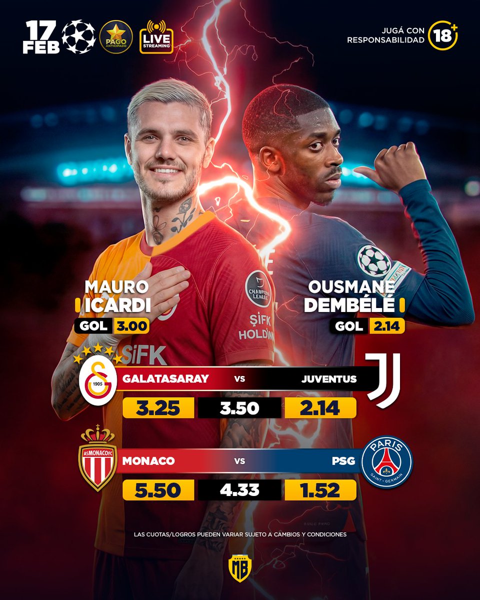 🏆 #ChampionsLeague
⚽ Galatasaray 🆚 Juventus
⏰ 14:45
🏟️ RAMS Park
🔥 Mauro Icardi — CUOTA GOL 3.00

⚽ AS Monaco 🆚 PSG
⏰ 17:00
🏟️ Stade Louis II
🔥 Ousmane Dembélé — CUOTA GOL2.14

⭐ Pago anticipado activado 🟢
📺 Miralo en vivo en:
 mb365.pro/PIBES +18.