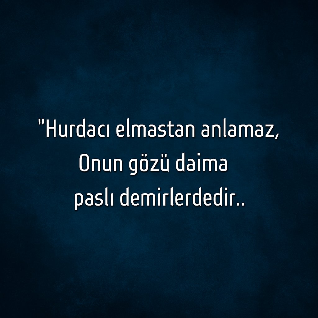 Hiç kimseye bana sadık kal diyemezsin,
İçinde yoksa eğer, 
siz ne yaparsanız yapın kıymet ve değer bilmez...