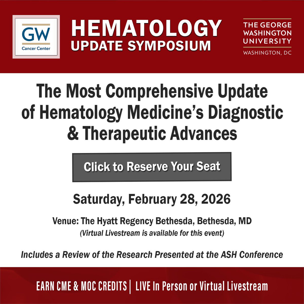 GwHemonc's tweet photo. GW’s Hematology Update Symposium is just a few days away. The most essential topics in blood cancer medicine. Included is a review of the research presented at the American Society of Hematology (ASH)

Register at https://t.co/fJ2cCLf0IQ
In person or virtual livestream
Saturday, February 28, 2026
Venue: Hyatt Regency Bethesda in Bethesda, MD

#GWSMHS #hematology #oncology #cancertreatment #cancer #cancercare