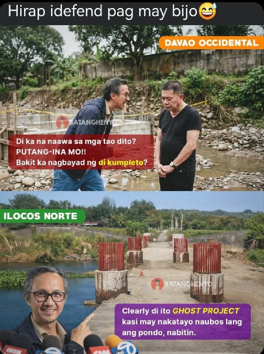 Sa Davao Occidental sinigawan mo mga tao doon pero sa Ilocos dinedepensahan mo pa hinayupax ka Vince Dizon. Halata pag sa Ilocos projects ni Sandro Marcos ay justified mo pa anomalya ni Sandro pero sa iba minumura mo at kinakasuhan mo agad. Kasuhan mo din mga taga Ilocos corrupt