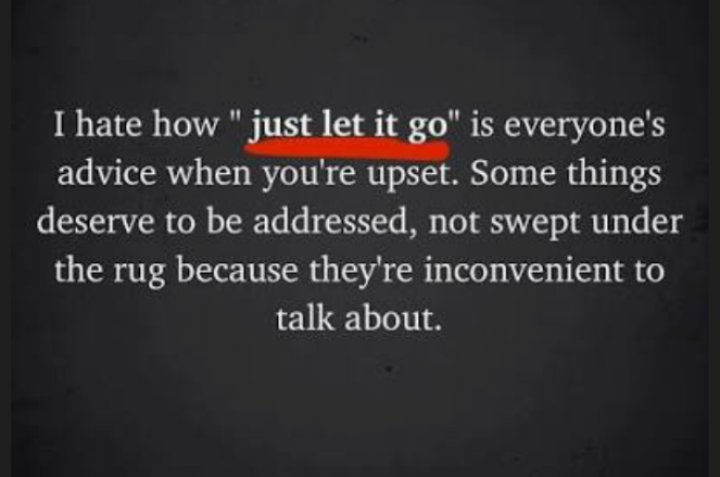 CookieKL's tweet image. "Let it go" is #dismissing the #problem .. some things need to be addressed.. or they become the elephant in the room. 
💯💯👇👇👇🤔😒💙