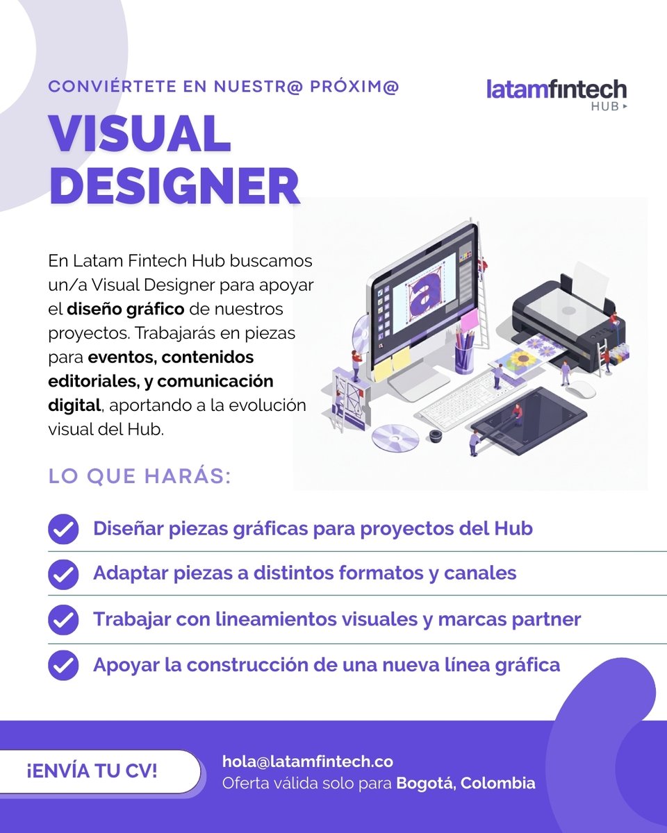latamfintechhub's tweet photo. 🎨 #Trabajosíhay | En Latam Fintech Hub buscamos un/a 𝗩𝗶𝘀𝘂𝗮𝗹 𝗗𝗲𝘀𝗶𝗴𝗻𝗲𝗿 para sumarse a nuestro equipo creativo y apoyar la producción visual de eventos, contenidos y proyectos que marcarán el año 🚀

Si te apasiona crear, diseñar, proponer e innovar, este rol es para ti: ejecutarás piezas visuales para distintos formatos y canales, trabajarás con lineamientos de marca y aportarás ideas para construir una nueva línea artística del Hub.

📍 Vivir en Bogotá
 🕓 Modalidad Híbrida 
 💼 Full time 
🖌️ Portafolio obligatorio 
Lee aquí los detalles de la vacante: https://t.co/PrFx953N1Z

Envíanos tu CV y portafolio al correo hola@latamfintech.co