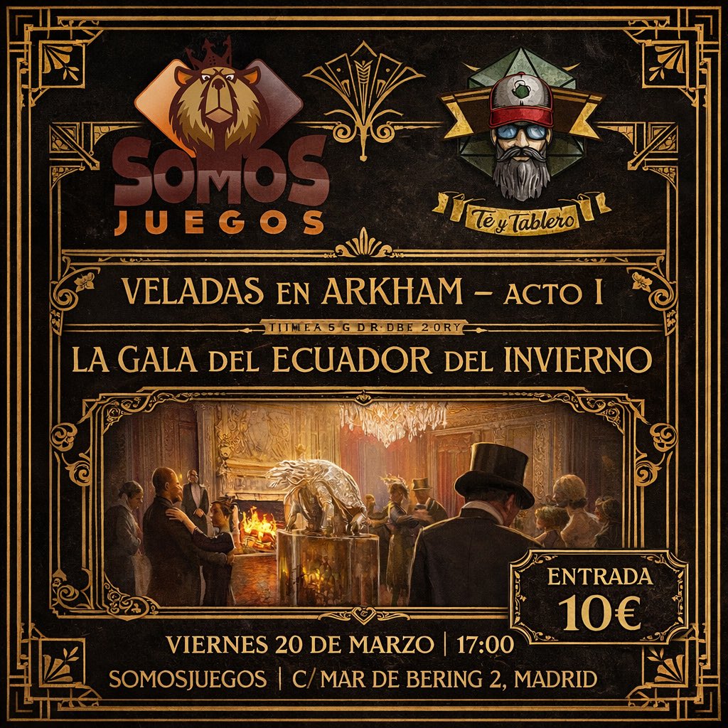 🕯️ Llega VELADAS EN ARKHAM – ACTO I
Evento competitivo de Arkham Horror LCG en colaboración con <a href="/teytablero/">Te.y.Tablero</a> 🫖 🎲 
💰 10€ inscripción · 🎁 Sortearemos 3 nuevos Cores
📅 20 marzo · 17:00 · C/ Mar de Bering 2 (Madrid)
⚠️ 12-20 plazas
🐻 Reserva 👇
somosjuegos.com/producto/arkha…