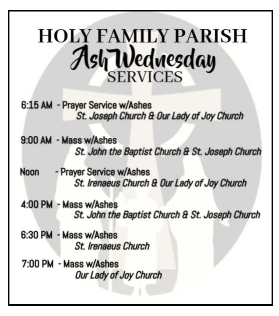 HolyFamilyPGH's tweet photo. Ash Wednesday Mass and Services schedule graphic. Note: Mass is Mass with Ashes, Services are not just ashes on your forehead, but a time for prayer and reflection on God's Word. https://t.co/wqlcGPpL6j