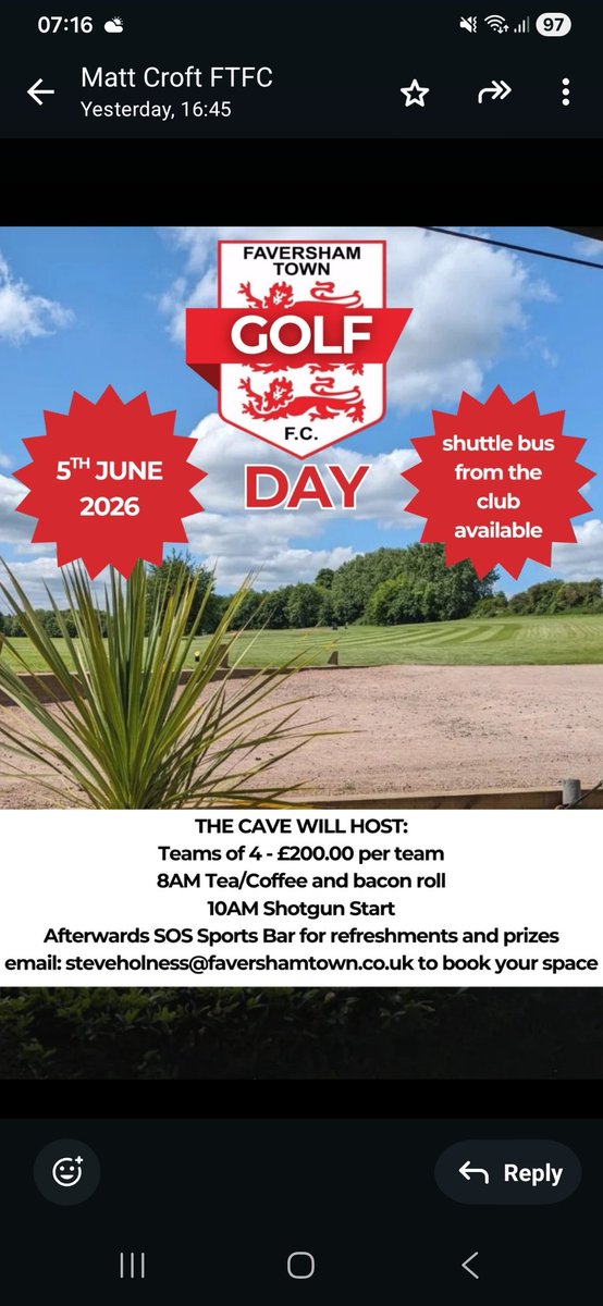 Golf Day at Faversham Town FC. Save the date 5th June. To register a team x 4 at £200 contact steveholness@favershamtown.co.uk