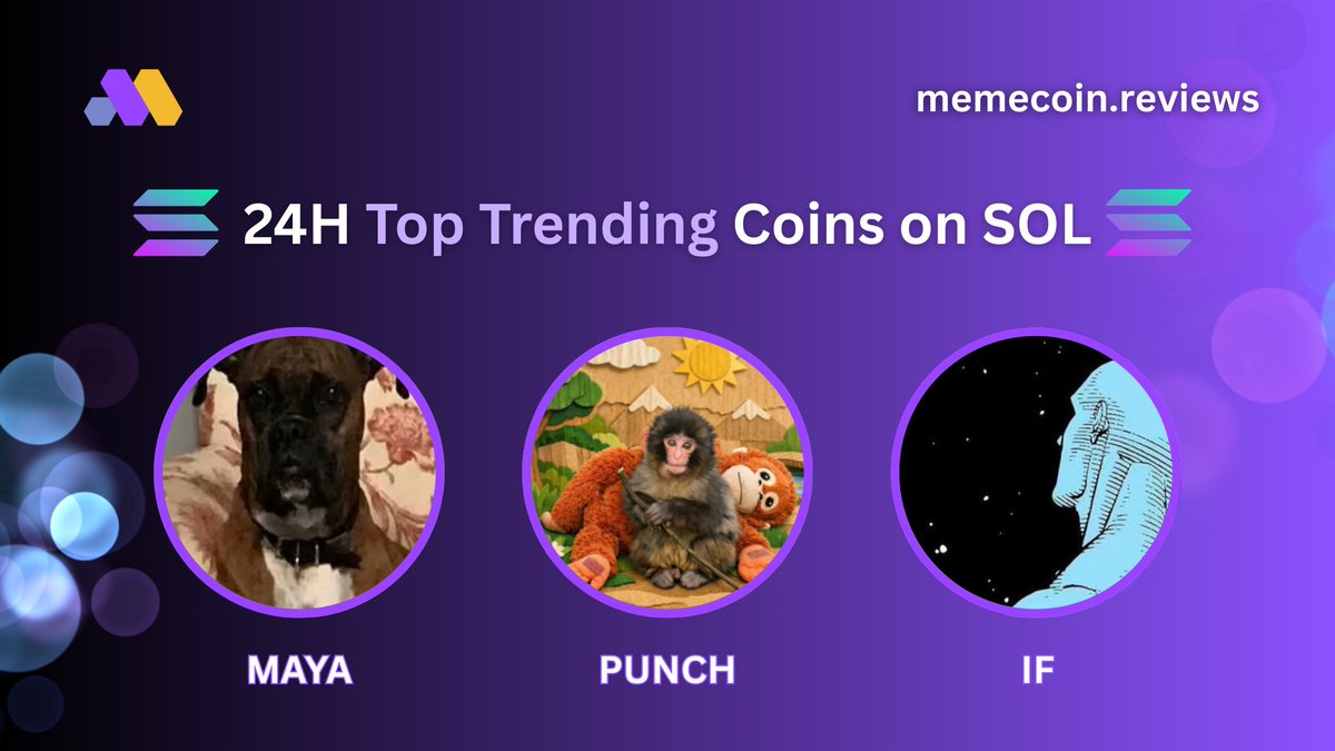 🔥24H Top Trending Coins on $SOL 

Which one are you watching?  

$MAYA Market Cap: $533K

$Punch Market Cap: $10.7M

$IF Market Cap: $357K