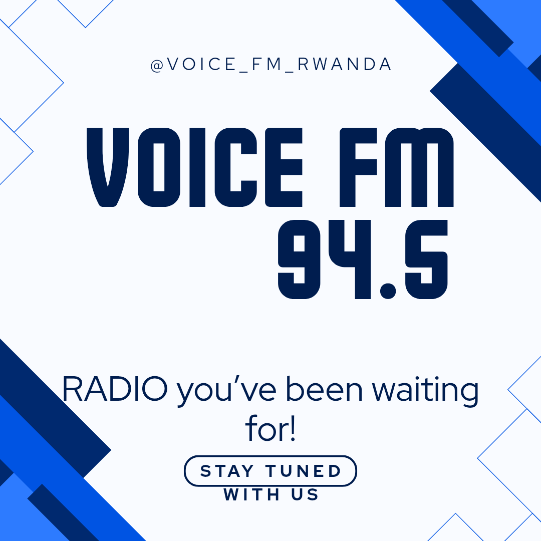 X: <a href="/VOICE_FM_RWANDA/">VOICE FM 94.5</a> 
TUNEIN: tunein.com/radio/VOICE-FM…

YouTube: @VOICEFMRWANDA

RadioBox : onlineradiobox.com/rw/voice/?cs=r…

94.5 FM _ IJWI RY'IMPINGANE