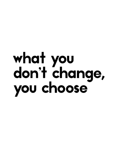 Tuesday’s Best - Changing or Choosing

Something to think about!

Happy Tuesday!