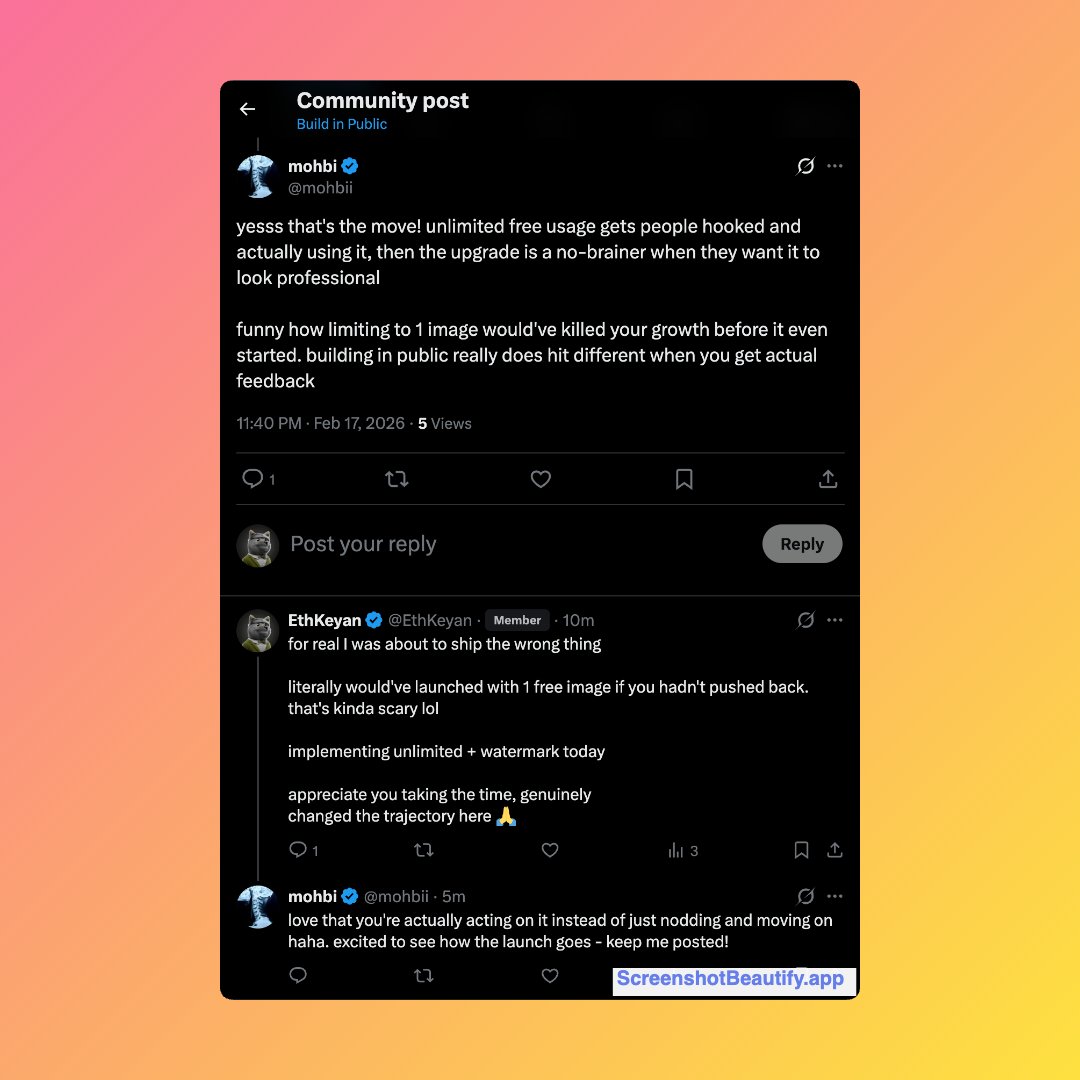 EthKeyan's tweet photo. just got schooled on monetization by @mohbii 
changed my entire pricing model in one conversation:

old: 1 free image then pay
new: unlimited free with watermark, pay to remove

"watermark removal is underrated as a 
monetization lever"

shipped it in few hours

https://t.co/9T74inWc4n