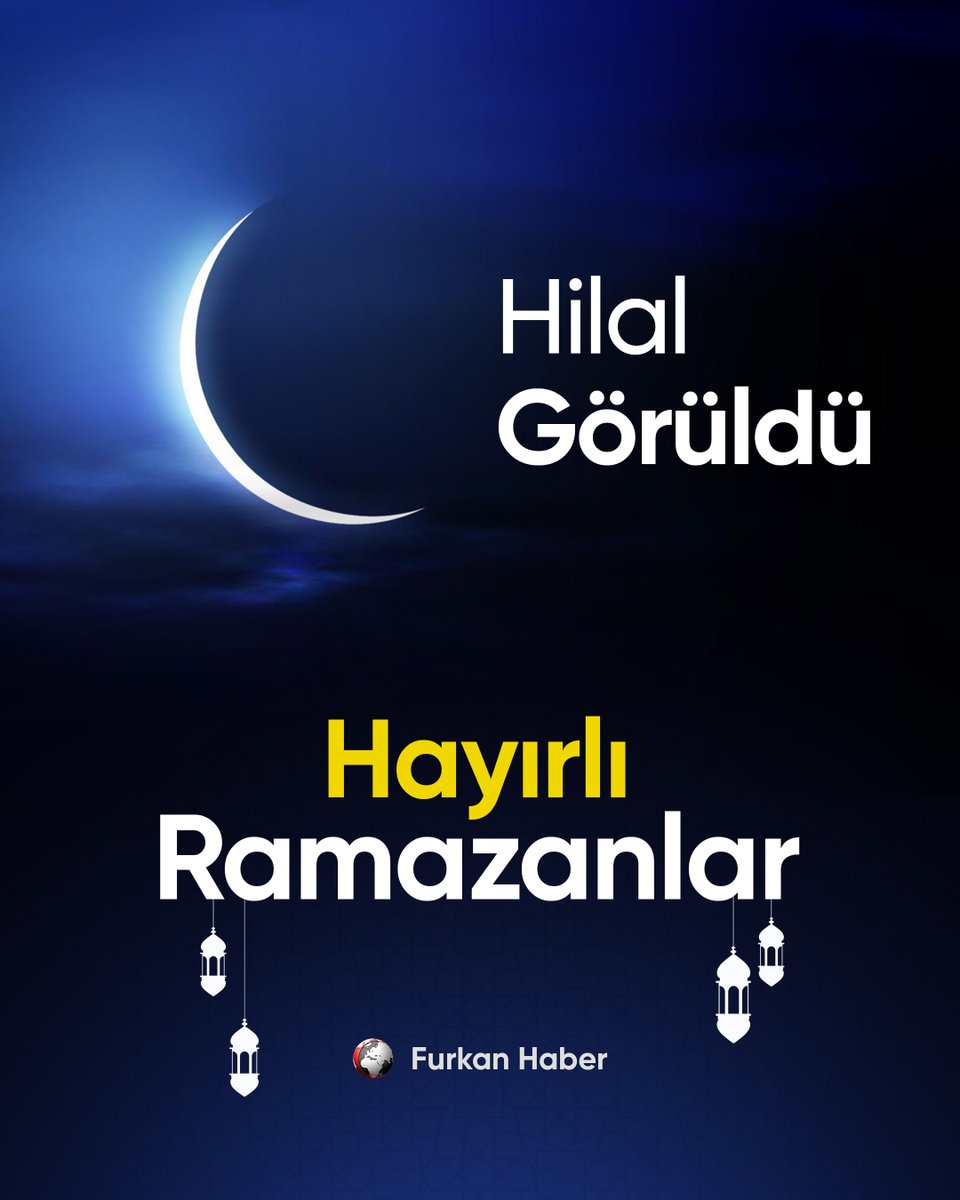 Hilal Görüldü🌙

Rahmet, mağfiret ve bereket ayı geldi.

Rabbimiz bu Ramazan’ı, başta Gazze olmak üzere tüm mazlumlar için kurtuluşa vesile kılsın🤲

Ümmet-i Muhammed’in Ramazan-ı Şerif’i mübarek olsun.

Furkan Haber ailesi olarak hayırlı bir Ramazan diliyoruz.

#Ramadan2026