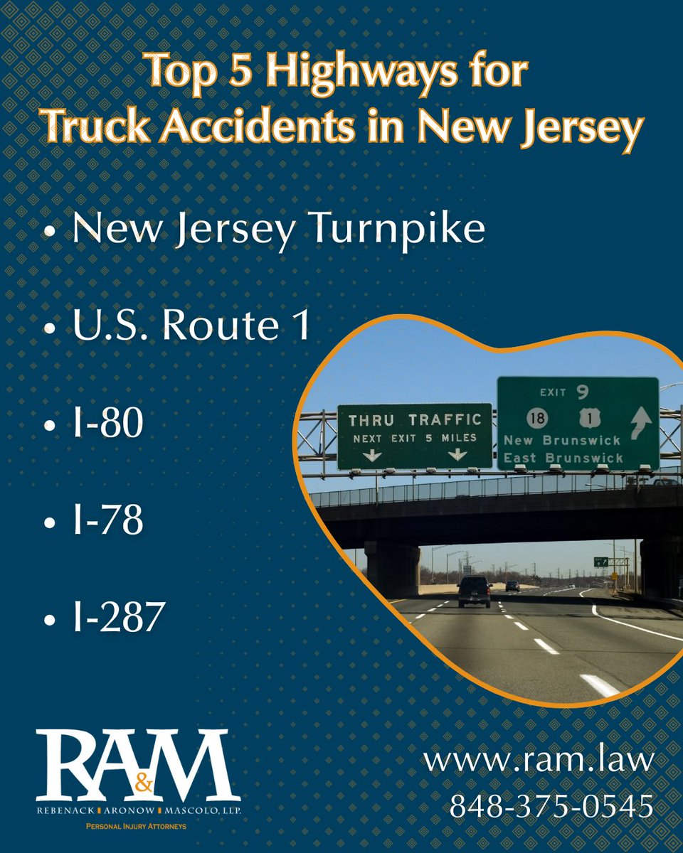 From the New Jersey Turnpike to I-80, truck-heavy highways require extra caution. According to 2025 NJDOT data, these routes see significant truck traffic, making alert and safe driving even more important. RAM Law reminds drivers to stay focused and practice safe driving.