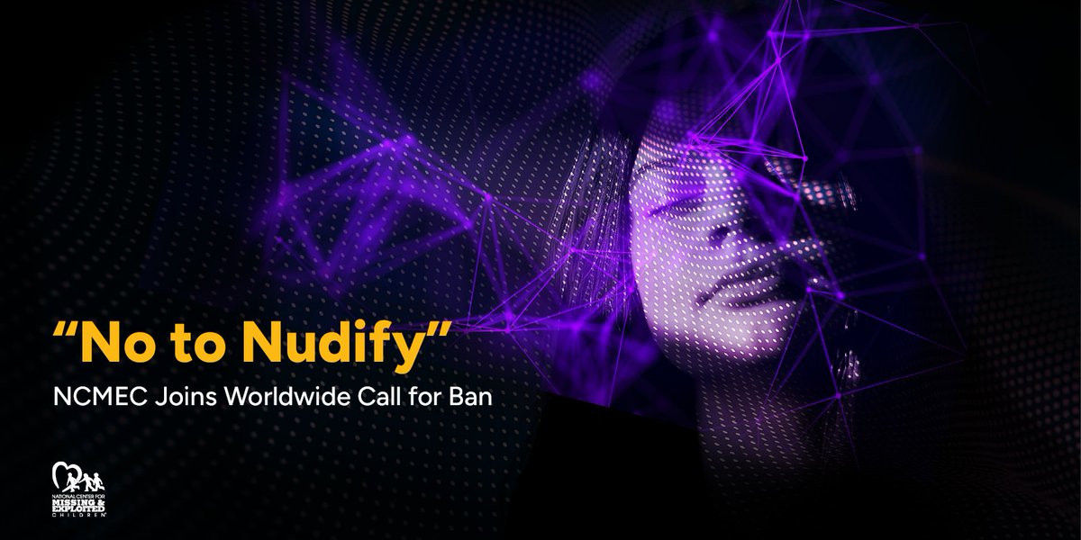 NCMEC's tweet photo. NCMEC is joining 100+ organizations worldwide to call for an immediate global ban on AI “nudifying” tools used to exploit children.

These apps create fake nude images from real photos, often of minors. 
Read the full statement: https://t.co/mHT9d3cLAd https://t.co/P5O3De8UwO