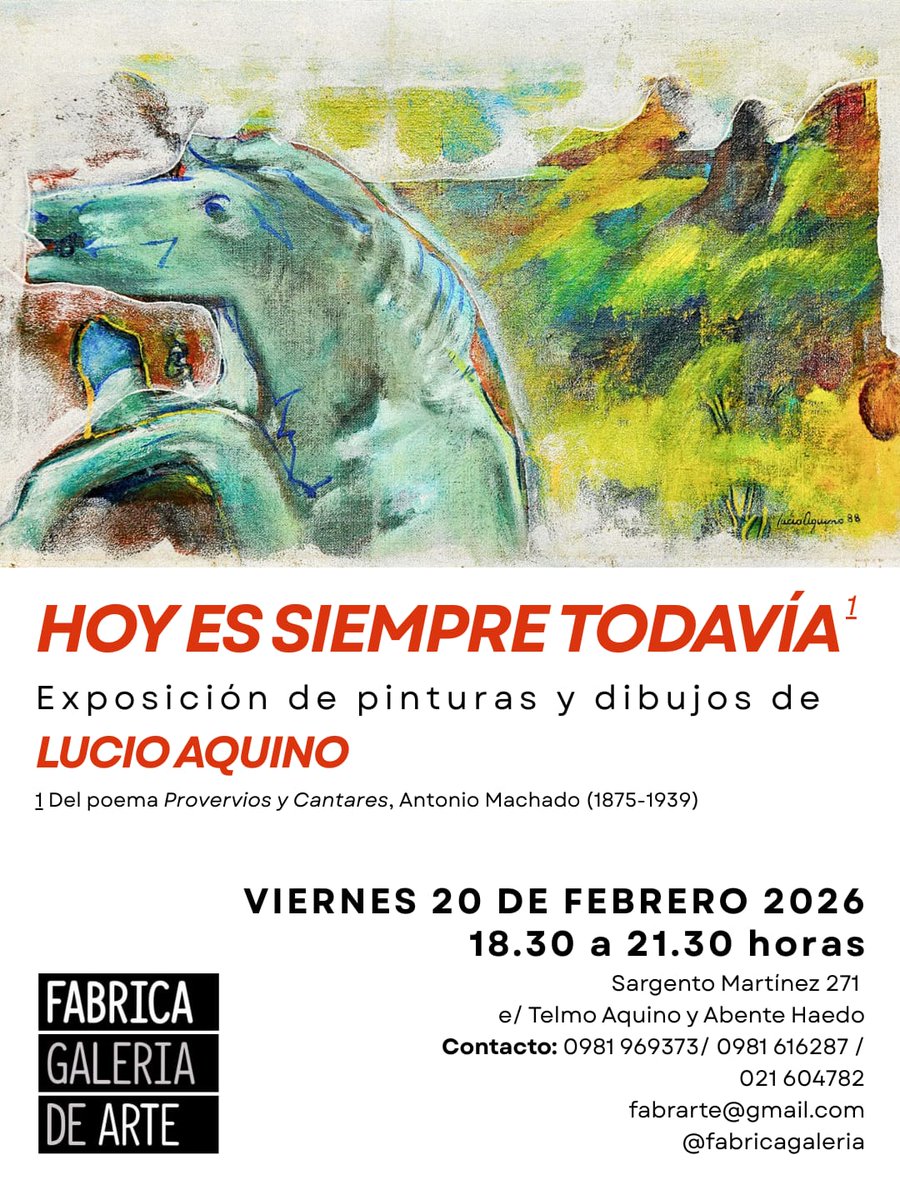 asgapapy's tweet photo. HOY ES SIEMPRE TODAVÍA de Lucio Aquino

Esta exposición en Fábrica - Galería de Arte plantea un diálogo interno entre fases de su producción visual y abre nuevas lecturas de su obra en el contexto de la plástica contemporánea de Paraguay.
Info en https://t.co/T4ACDuBt2v https://t.co/kueLXm5gFZ