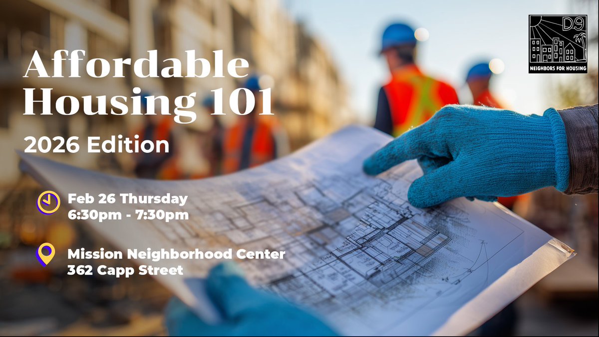 SFyimby's tweet photo. San Francisco! Join D9 Neighbors for Housing for an enlightening and entertaining panel discussion on the basics of San Francisco affordable housing!

Thursday Feb 26 2026
RSVP: https://t.co/mWVpJX5yCv https://t.co/BMVARTMh4s