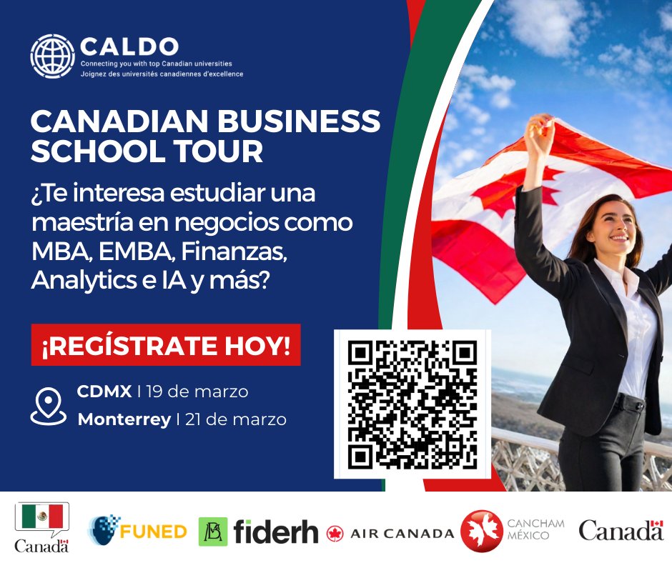 🫵 Participa en el Canadian Business School Tour,  consiste en presentar la oferta de programas de maestría, dirigida a profesionales y/o estudiantes en la CDMX y Monterrey.🇨🇦
Registro aqui 👇:
🔗caldobusinessgradtour.ca/mexico/
📍CDMX | 🗓19/03, 4:30 p.m.
📍Monterrey | 🗓21/03, 3:00 p.m.