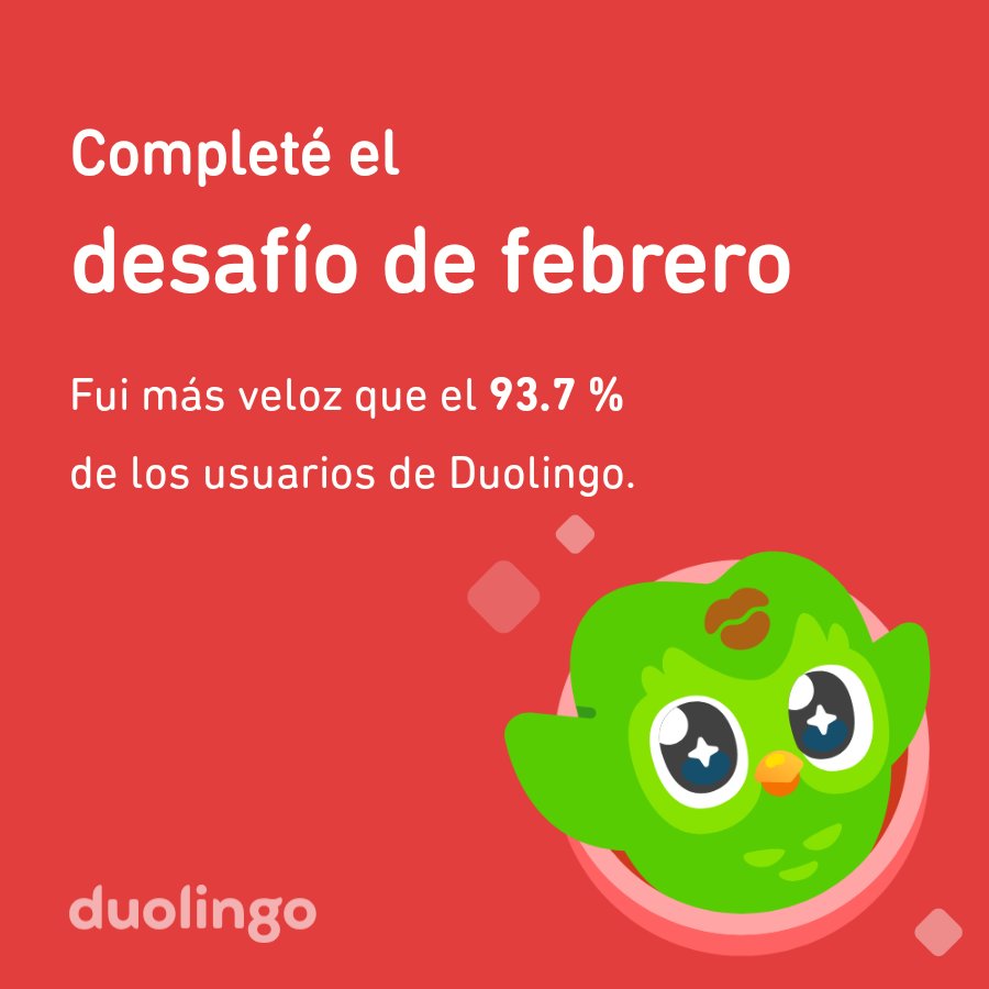 ronaru's tweet photo. ¡Completé el desafío de febrero más rápido que el 93.7 % de los usuarios de @duolingo! https://t.co/RmhvLzxQ9t